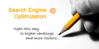 Search Engine Optimization > Right this way to higher rankings and more visitors.